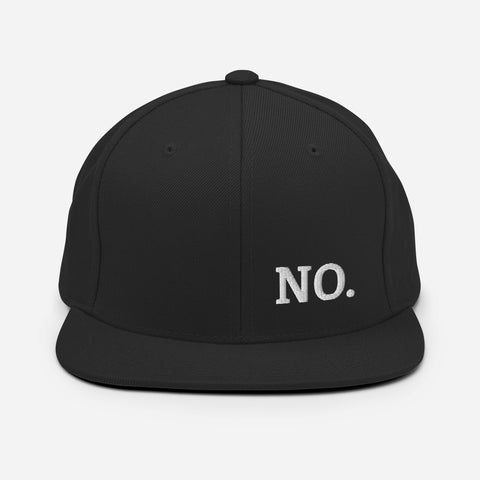 NO. (I will not comply) - Snapback Hat